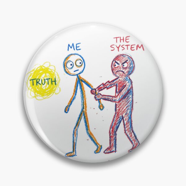 Item preview, The System vs Me Crayon Art Truth Statement designed and sold by IronDissident.