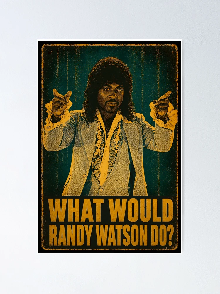 Thumbnail 1 of 3, Poster, What would Randy Watson do? designed and sold by TeeCodes.