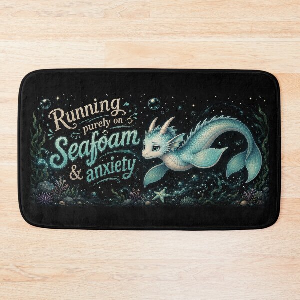 Item preview, SeaDragon - Running Purely on Seafoam & Anxiety designed and sold by EMBERFLOWARTWORKS.