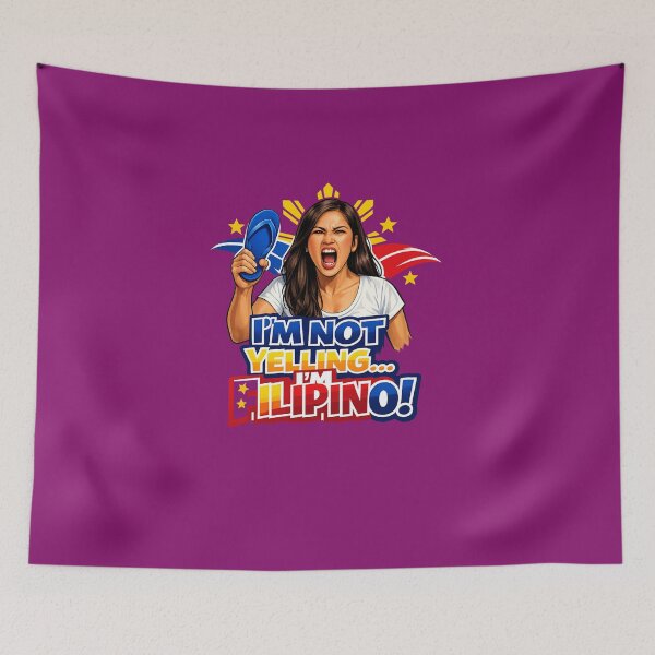 Item preview, "I'm Not Yelling I'm Filipino!" - Funny Pinay! designed and sold by FlipFlopTeesCo.