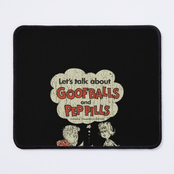 Item preview, Goofballs And Pep Pills Educational designed and sold by budix234.