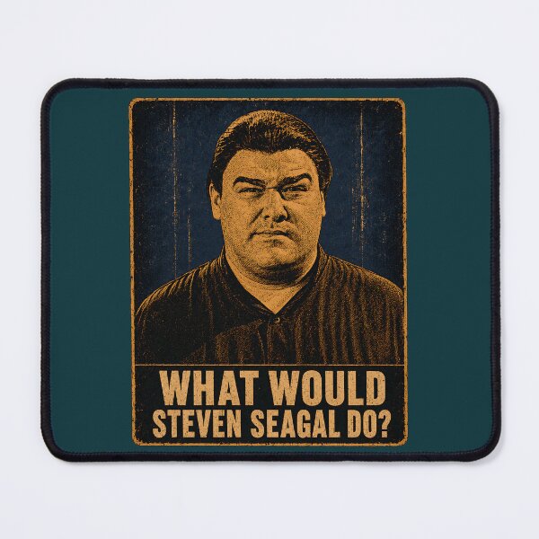 Item preview, What would Steven Seagal do? designed and sold by TeeCodes.