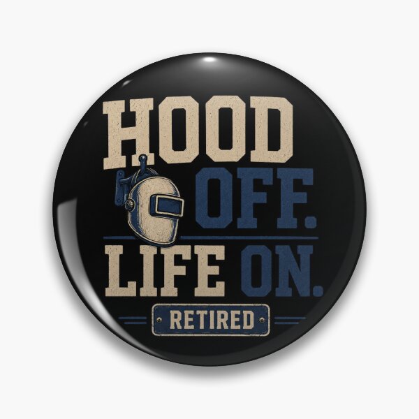 Item preview, Hood Off. Life On. Funny Retired Welder Retirement Design designed and sold by RusticMeadow.