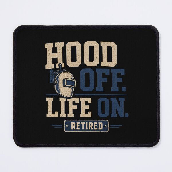 Item preview, Hood Off. Life On. Funny Retired Welder Retirement Design designed and sold by RusticMeadow.