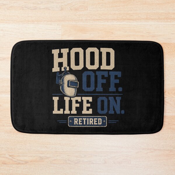 Item preview, Hood Off. Life On. Funny Retired Welder Retirement Design designed and sold by RusticMeadow.