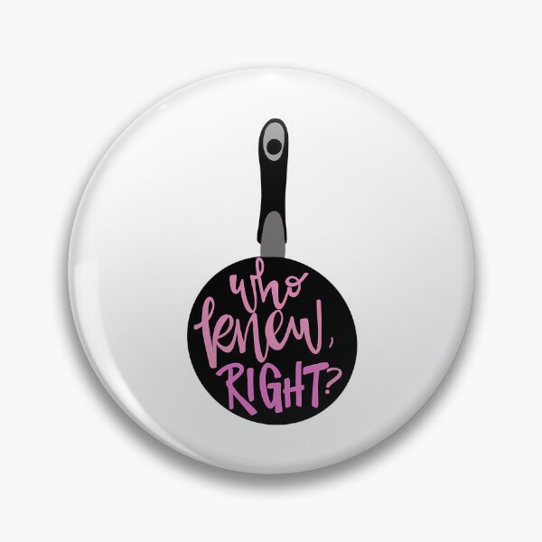 Item preview, Frying Pans Who Knew Right designed and sold by lucartian.