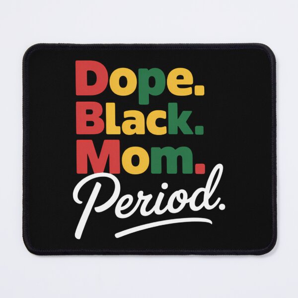 Item preview, Dope Black Mom Juneteenth History Dope Black Mothers Day designed and sold by sailorjessiArt.