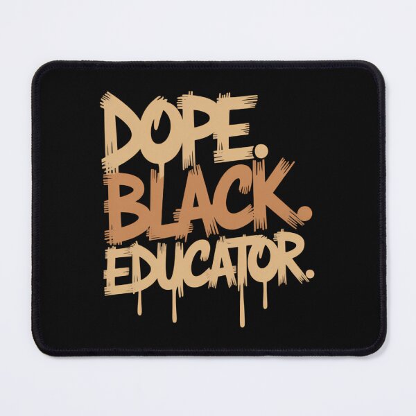 Item preview, Dope Black Educator Black History Month Teacher Juneteenth designed and sold by sailorjessiArt.