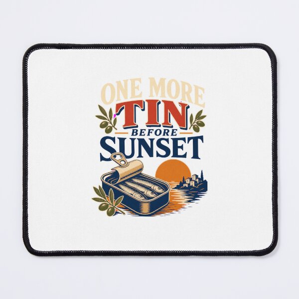 Item preview, One More Tin Before Sunset - Sardine Quote designed and sold by GoverArt.