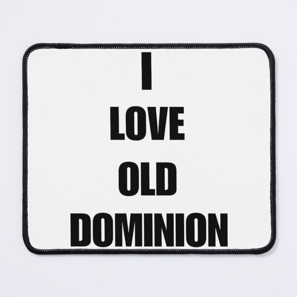 Item preview, I Love Old Dominion designed and sold by jocellemars.