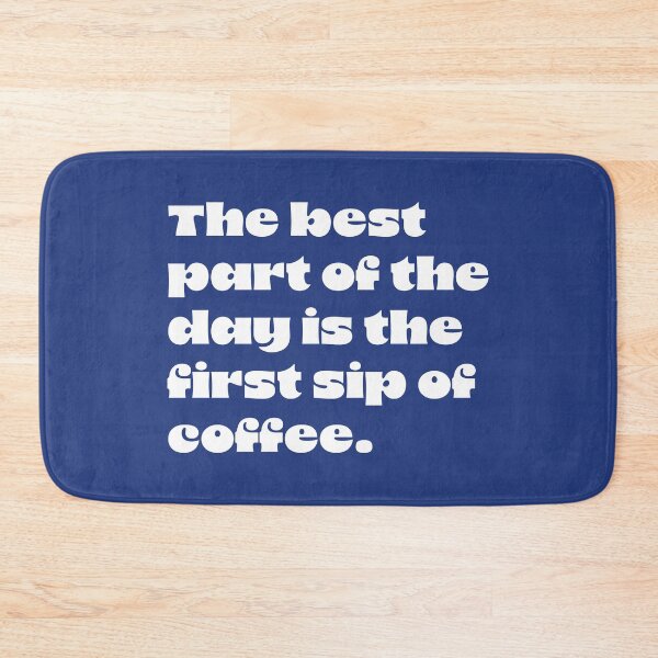 Item preview, The best part of the day is the first sip of coffee designed and sold by DPattonPD.