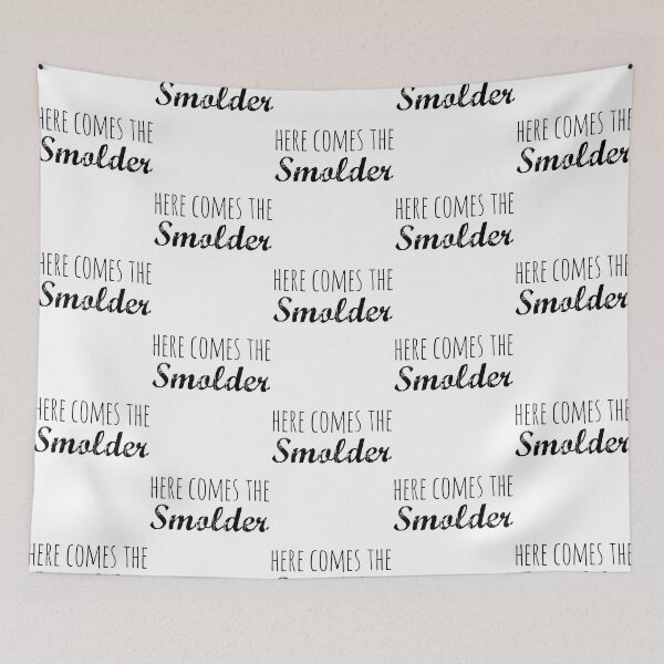Item preview, Here Comes The Smolder  designed and sold by lucartian.