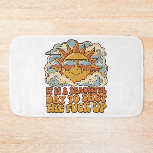 Item preview, Beautiful Day To Shut Up Funny Retro Sun designed and sold by ryanguas.