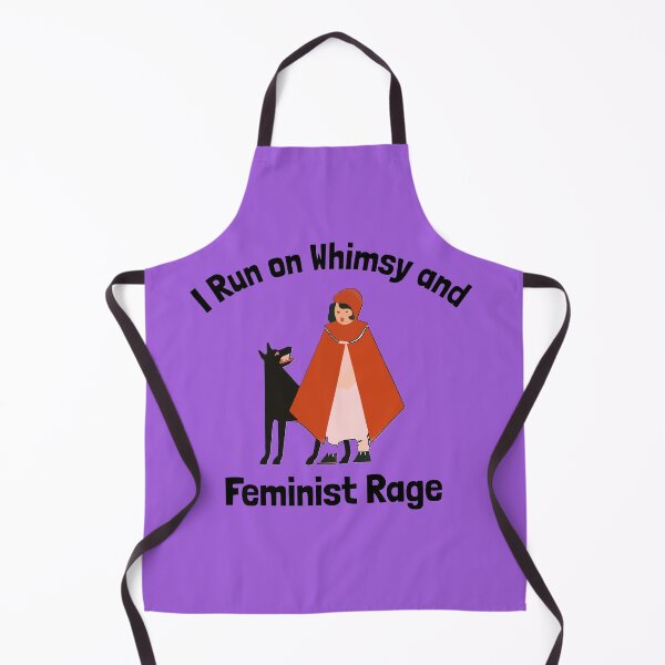 Item preview, I Run on Whimsy and Feminist Rage designed and sold by TrueNorthSpirit.