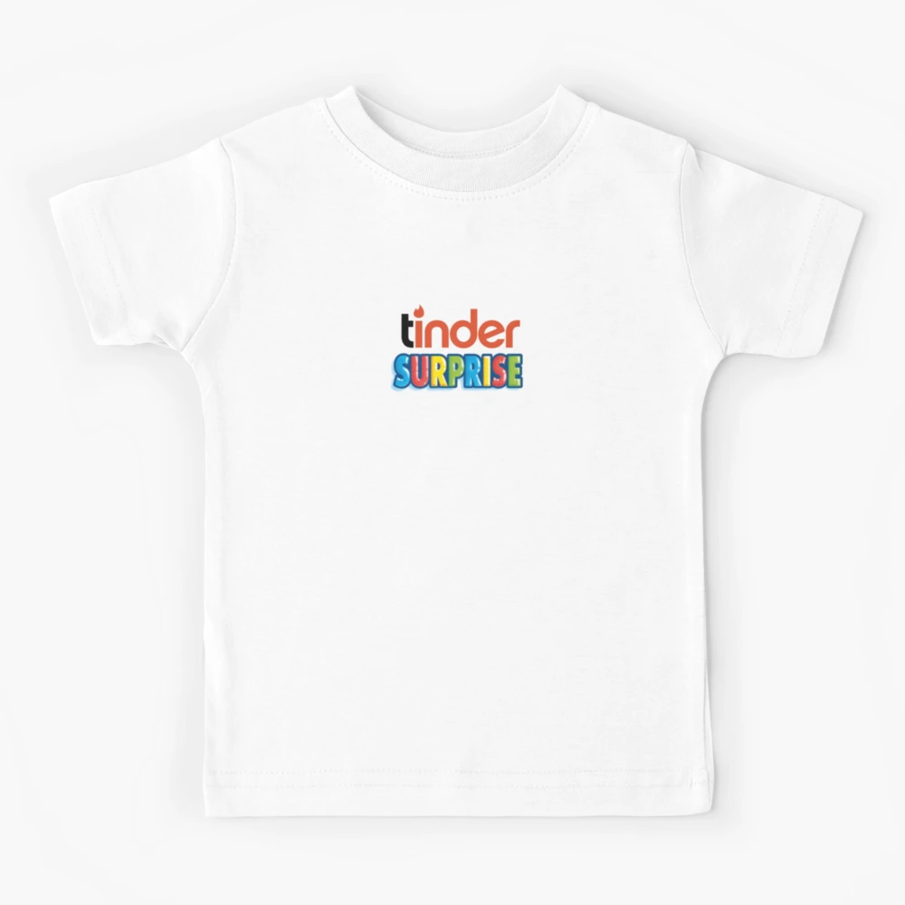 Tinder Surprise Kids MonsieurGLR T-Shirt T-Shirt\
