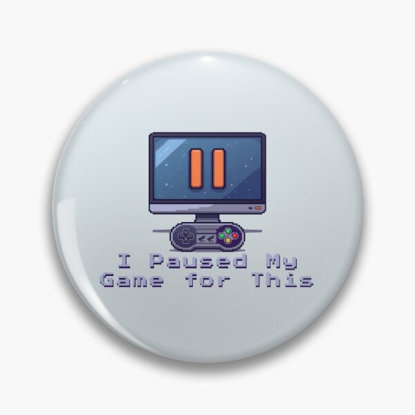 Item preview, I Paused My Game for This designed and sold by TeeHee Puns.