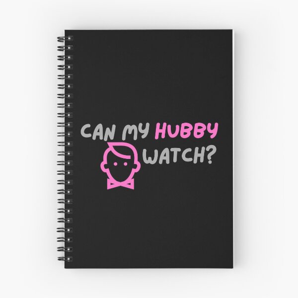 Item preview, Can My Hubby Watch? Funny Adult Humor Design designed and sold by Between-Words.