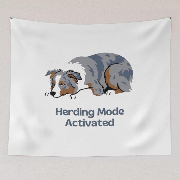 Item preview, Herding Mode Activated Funny Australian Shepherd Dog designed and sold by SW Shop.