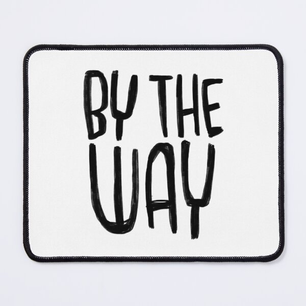 Item preview, By the way, meme, typography designed and sold by badlydrawnbabe.