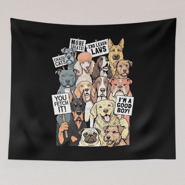 Item preview, Protest Dogs Funny Dog Lover Canine Breeds Veterinarian designed and sold by GrandeDuc.