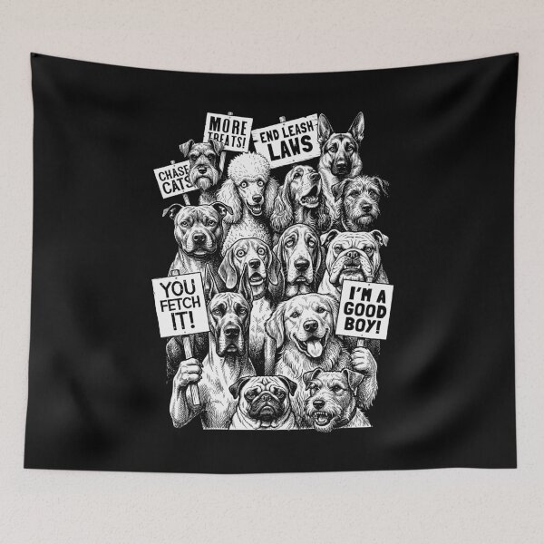 Item preview, Protest Dogs Funny Dog Lover Canine Breeds Veterinarian designed and sold by GrandeDuc.
