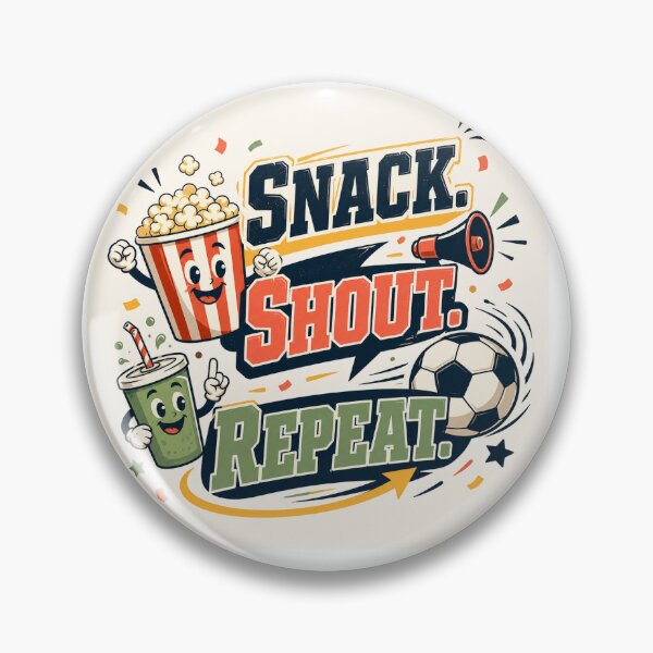 Item preview, Snack Shout Repeat Soccer Fan designed and sold by MohamedAbozaid1.