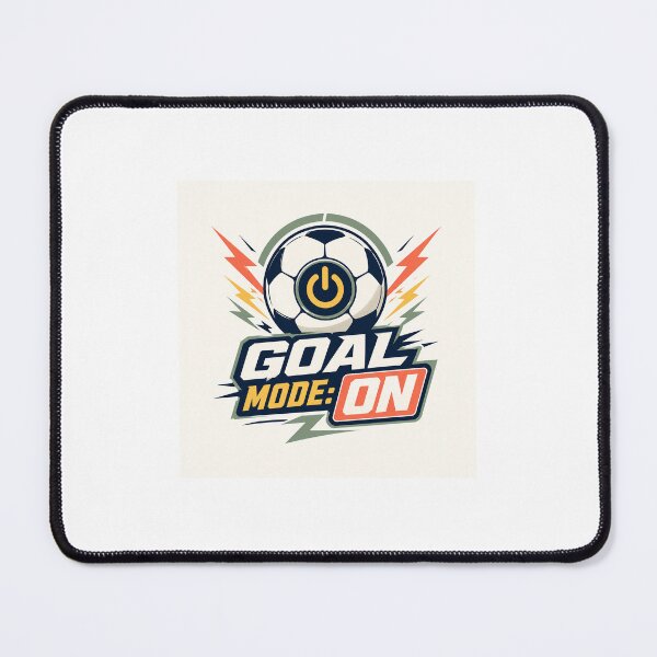 Item preview, Goal Mode On Soccer Energy designed and sold by MohamedAbozaid1.