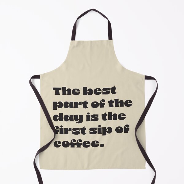 Item preview, The best part of the day is the first sip of coffee designed and sold by DPattonPD.