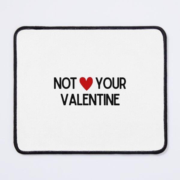 Item preview, Not Your Valentine | Funny Anti Valentine's Day Heart Simple Design designed and sold by luckyhue.