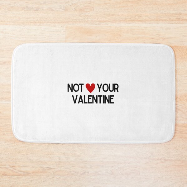 Item preview, Not Your Valentine | Funny Anti Valentine's Day Heart Simple Design designed and sold by luckyhue.