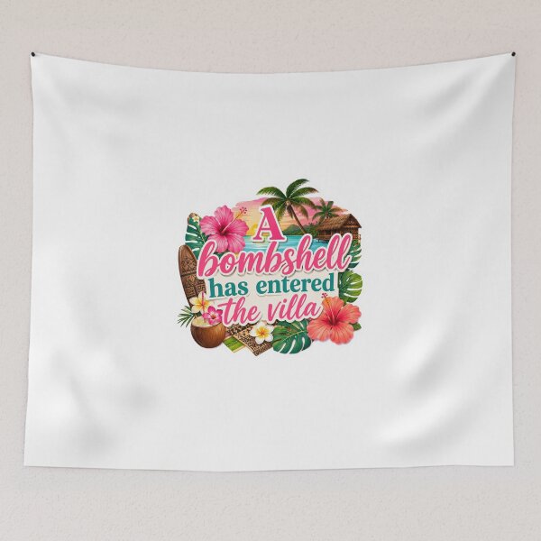 Item preview, A Bombshell Has Entered the Villa | Reality TV Dating Show Quote (Parody) designed and sold by AshleyJaneCo.