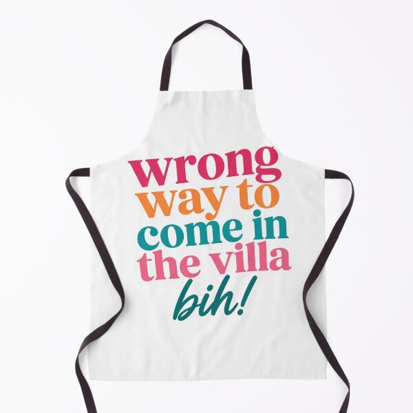 Item preview, Wrong Way to Come in the Villa Bih! Sticker | Funny Reality TV Quote designed and sold by AshleyJaneCo.