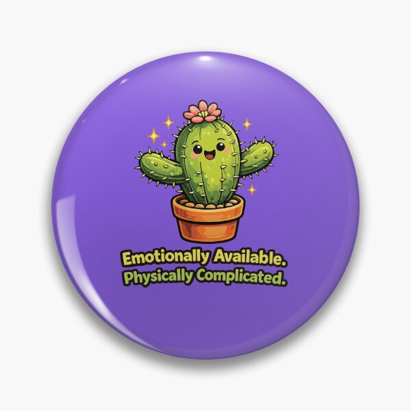 Item preview, Cactus Emotionally Available Physically Complicated designed and sold by SimplePoDesign.