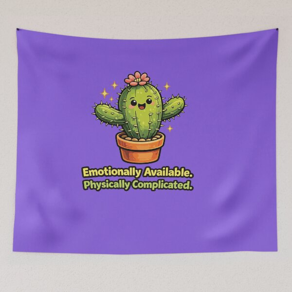 Item preview, Cactus Emotionally Available Physically Complicated designed and sold by SimplePoDesign.