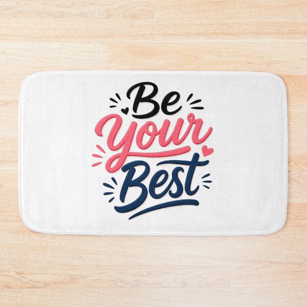 Item preview, Be Your Best designed and sold by MR4me.