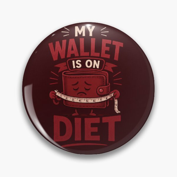 Item preview, My Wallet Is On A Diet Funny Money Quote designed and sold by PrintableArt123.