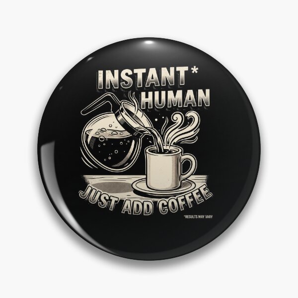 Item preview, Instant Human Just Add Coffee Retro Diner Comic Art designed and sold by AdyKurniawan.