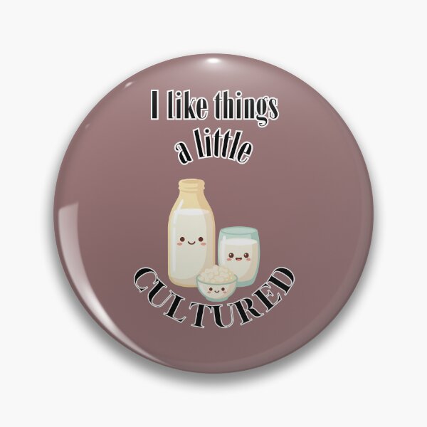 Item preview, I Like Things a Little Cultured Gift Idea For Ferment Lovers designed and sold by Glitch-Cult.