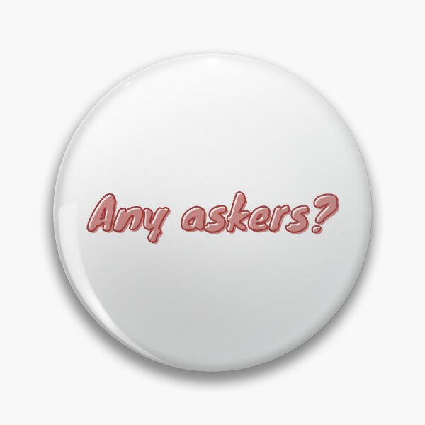 Item preview, Funny Any Askers Red Meme Text designed and sold by DesignsVault.