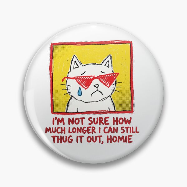 Item preview, Thug It Out Homie Crying Cat Meme Aesthetic Art designed and sold by AdyKurniawan.