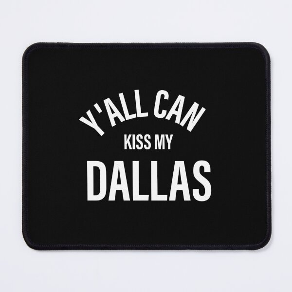 Item preview, Erling Haaland Y'all Can Kiss My Dallas designed and sold by DonetTrent.