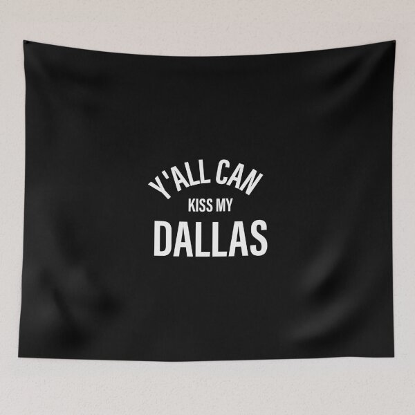 Item preview, Erling Haaland Y'all Can Kiss My Dallas designed and sold by DonetTrent.