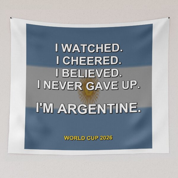 Item preview, I'm Argentine. World Cup 2026 National Fan Design designed and sold by ariksworld.