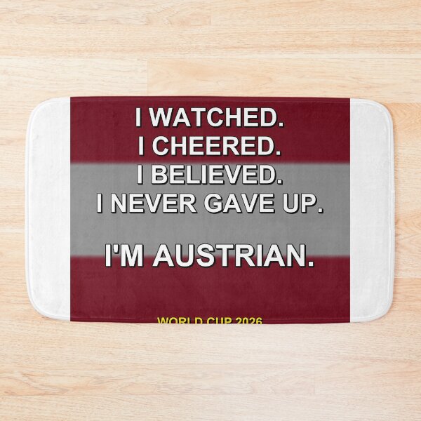 Item preview, I'm Austrian. World Cup 2026 National Fan Design designed and sold by ariksworld.