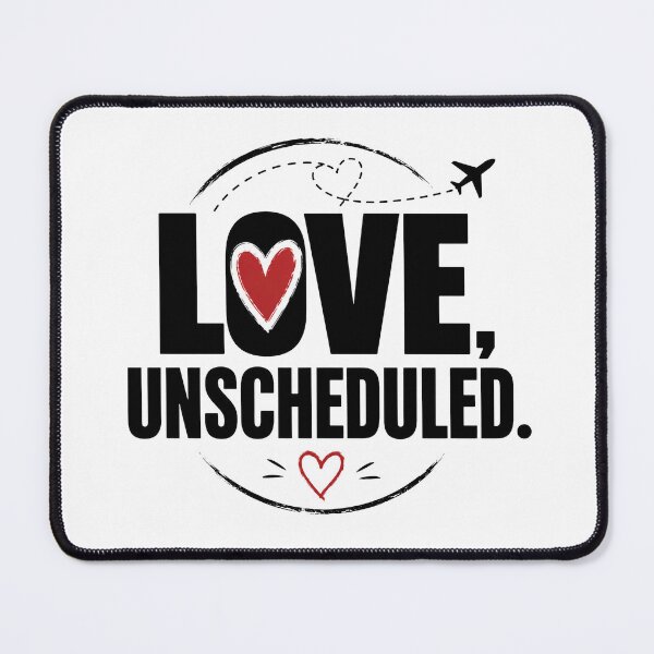 Item preview, Love, Unscheduled | Minimal Romantic Typography Travel-Inspired Design designed and sold by Lovestickerco.