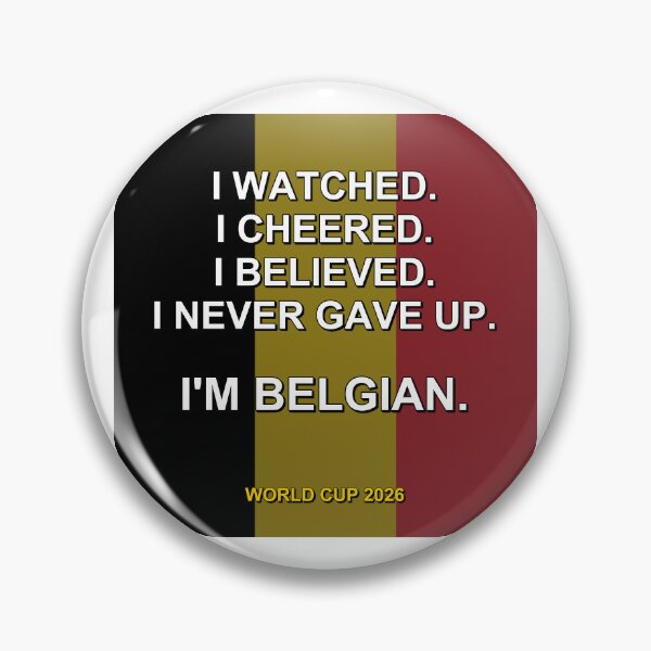 Item preview, I'm Belgian. World Cup 2026 National Fan Design designed and sold by ariksworld.