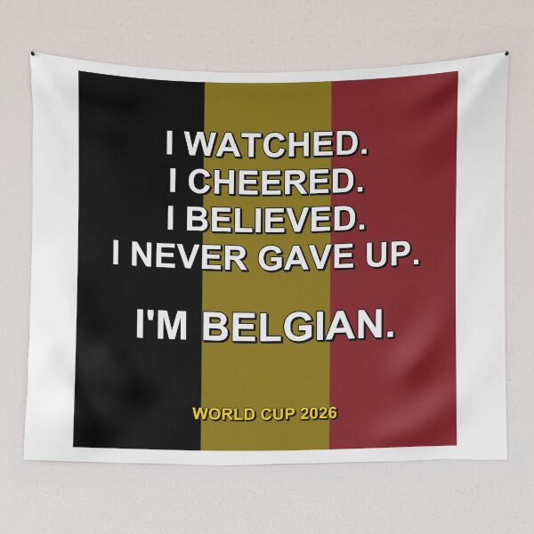 Item preview, I'm Belgian. World Cup 2026 National Fan Design designed and sold by ariksworld.