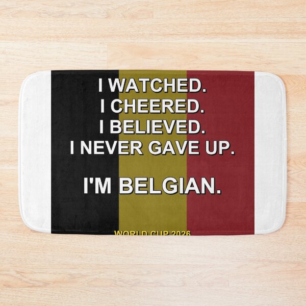 Item preview, I'm Belgian. World Cup 2026 National Fan Design designed and sold by ariksworld.