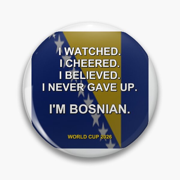 Item preview, I'm Bosnian. World Cup 2026 National Fan Design designed and sold by ariksworld.