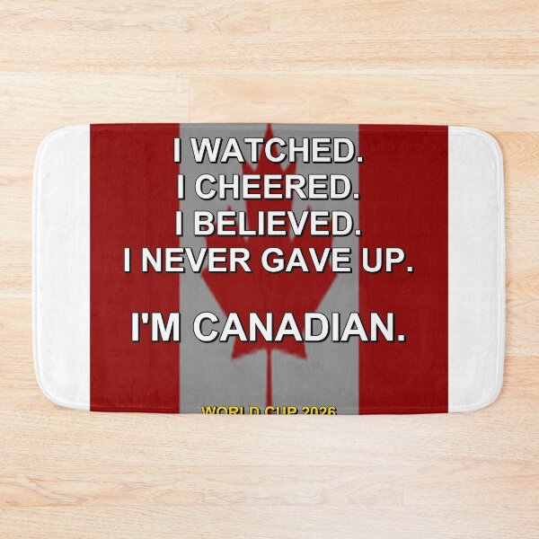 Item preview, I'm Canadian. World Cup 2026 National Fan Design designed and sold by ariksworld.